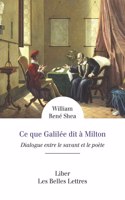 CE Que Galilee Dit a Milton