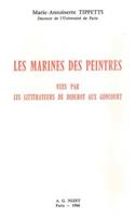 Les Marines Des Peintres Vues Par Les Litterateurs de Diderot Aux Goncourt