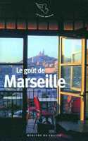 Le gout de Marseille