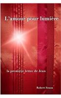 L'Amour Pour Lumiere