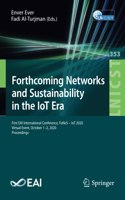 Forthcoming Networks and Sustainability in the Iot Era