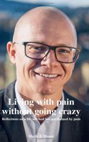 Living with pain without going crazy