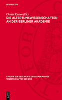 Die Altertumswissenschaften an Der Berliner Akademie