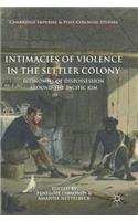 Intimacies of Violence in the Settler Colony