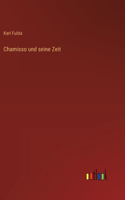 Chamisso und seine Zeit