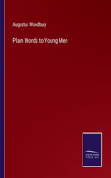 Plain Words to Young Men