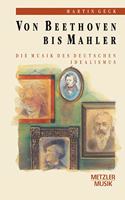 Von Beethoven Bis Mahler