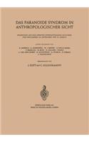 Das Paranoide Syndrom in Anthropologischer Sicht