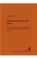 Zwischen Schwarz Und Weiß