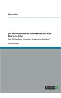 Die Themenzentrierte Interaktion nach Ruth Charlotte Cohn