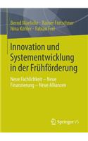 Innovation und Systementwicklung in der Frühförderung