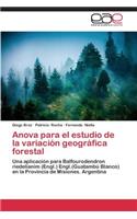 Anova para el estudio de la variación geográfica forestal
