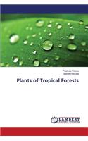 Plants of Tropical Forests