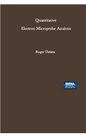 Quantitative Electron Microprobe Analysis
