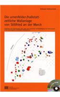 Die Urnenfelder-/Hallstatt-Zeitliche Wallanlage Von Stillfried an Der March
