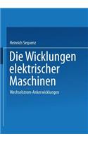 Die Wicklungen elektrischer Maschinen