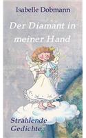 Diamant in meiner Hand