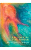 Spiritualität in der Schwangerschaft
