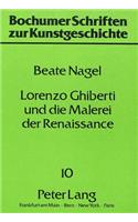 Lorenzo Ghiberti Und Die Malerei Der Renaissance