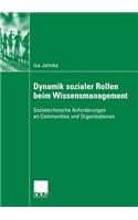 Dynamik Sozialer Rollen Beim Wissensmanagement
