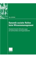 Dynamik Sozialer Rollen Beim Wissensmanagement