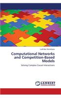 Computational Networks and Competition-Based Models