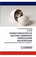 Characterization of Calcium Carbonate Particulated Polyethylene