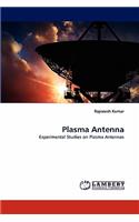 Plasma Antenna