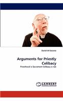 Arguments for Priestly Celibacy