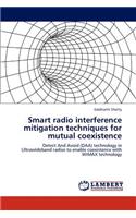 Smart Radio Interference Mitigation Techniques for Mutual Coexistence