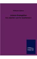 Unsere Evangelien