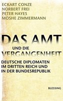 Das Amt und die Vergangenheit