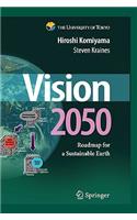 Vision 2050: Roadmap for a Sustainable Earth