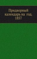 Pridvornyj kalendar na god. 1857