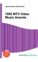 1995 MTV Video Music Awards: (English)