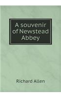 A Souvenir of Newstead Abbey