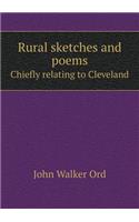 Rural sketches and poems Shiefly relating to Cleveland: (English)