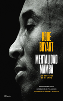 Mentalidad Mamba / The Mamba Mentality