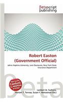 Robert Easton (Government Official): (English)