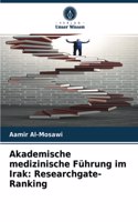 Akademische medizinische Führung im Irak: Researchgate-Ranking
