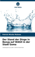 Stand der Dinge in Bezug auf WASH in der Stadt Goma