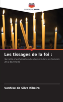 Les tissages de la foi