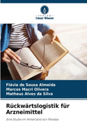 Rückwärtslogistik für Arzneimittel
