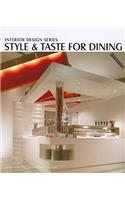 Style & Taste for Dining