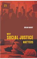 WHY SOCIAL JUSTICE MATTERS (1)