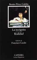 La Incognita, Realidad/ The Mystery. Reality (Letras Hispanicas)
