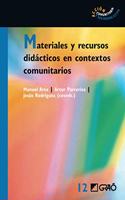 Materiales y recursos didacticos encontextos comunitarios (Accion Comunitaria y Socioeducativa) (Spanish Edition)