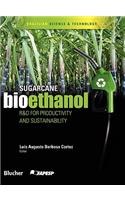 Sugarcane Bioethanol - R&d for Productivity and Sustainability