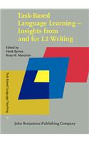 Task-Based Language Learning - Insights from and for L2 Writing