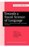 Towards a Social Science of Language: Papers in honor of William Labov. Volume 1: Variation and change in language and society(Towards a Social Science of Language)
